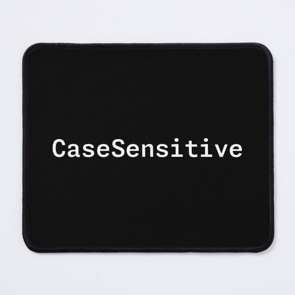 Item preview, CaseSensitive Developer Humor designed and sold by Be-bored.