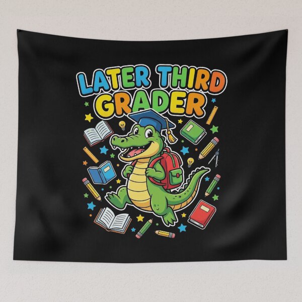 Item preview, Later Third Grader Funny Back To School Kids Graduation Design designed and sold by bilal sibgui.
