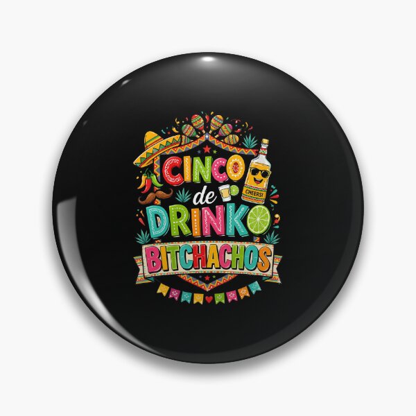 Item preview, Funny Cinco De Drinko Bitchachos Mens Womens Drinking designed and sold by Jackstudioo.