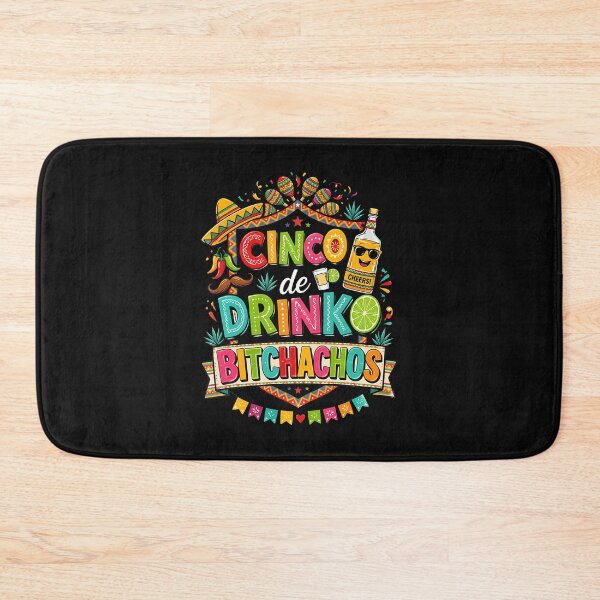 Item preview, Funny Cinco De Drinko Bitchachos Mens Womens Drinking designed and sold by Jackstudioo.