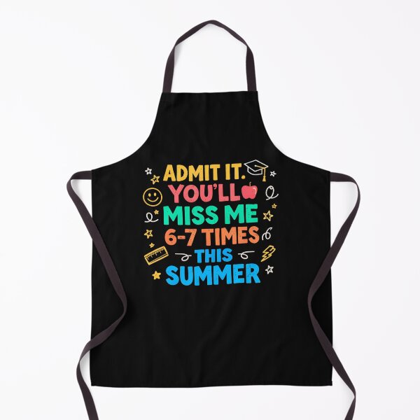 Item preview, Last Day School Funny Admit It Youll Miss Me 67 designed and sold by Jackstudioo.