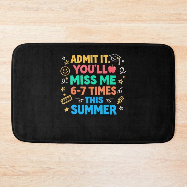 Item preview, Last Day School Funny Admit It Youll Miss Me 67 designed and sold by Jackstudioo.