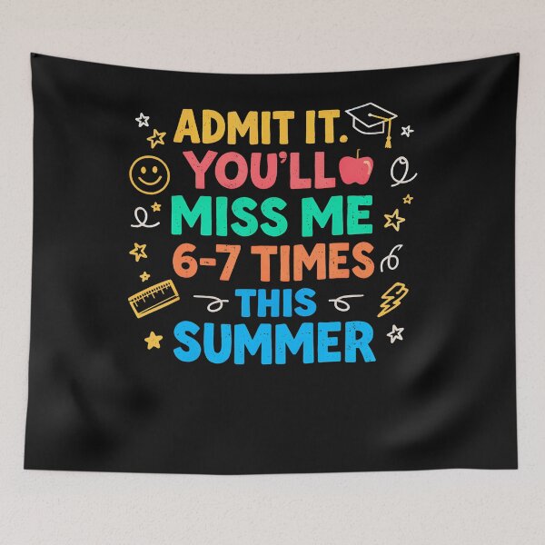 Item preview, Last Day School Funny Admit It Youll Miss Me 67 designed and sold by Jackstudioo.