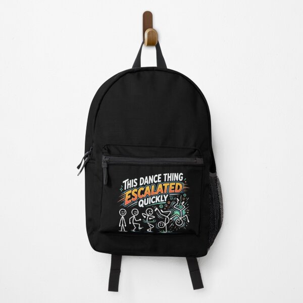 Item preview, This Dance Thing Escalated Quickly Funny Dance Evolution Design designed and sold by bilal sibgui.