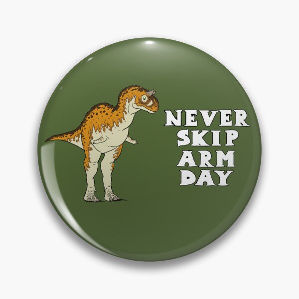 Item preview, Carnotaurus - Never Skip Arm Day designed and sold by T.K. Arispe.