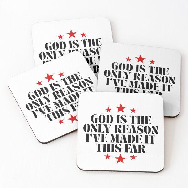 Item preview, God Is The Only Reason I've Made It This Far designed and sold by ConstoStore.