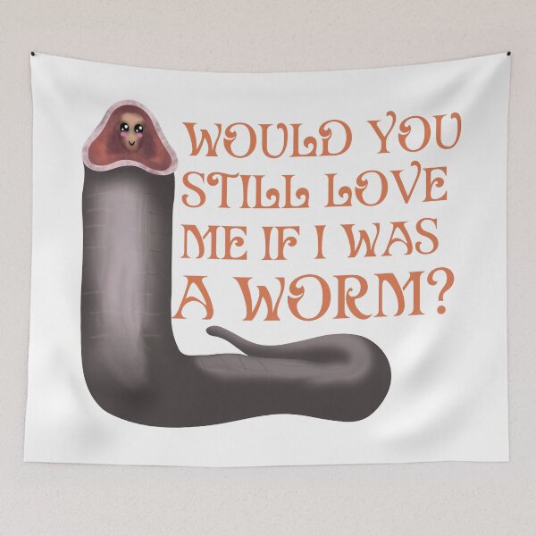 Item preview, Would You Still Love Me If I Was A Worm? - Arrakis Edition designed and sold by BastsTardyChild.