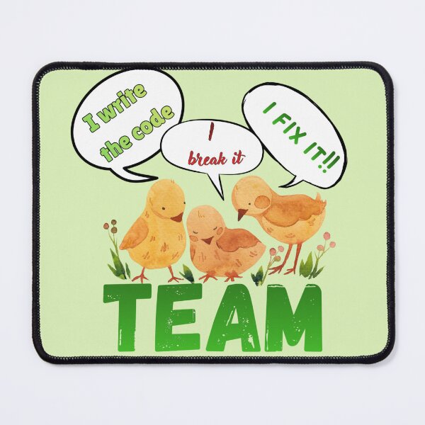 Item preview, Funny Teamwork Chickens Shirt – I Write The Code I Break It I Fix It Meme Cute Programmer Team Design designed and sold by Yesss-Mau.