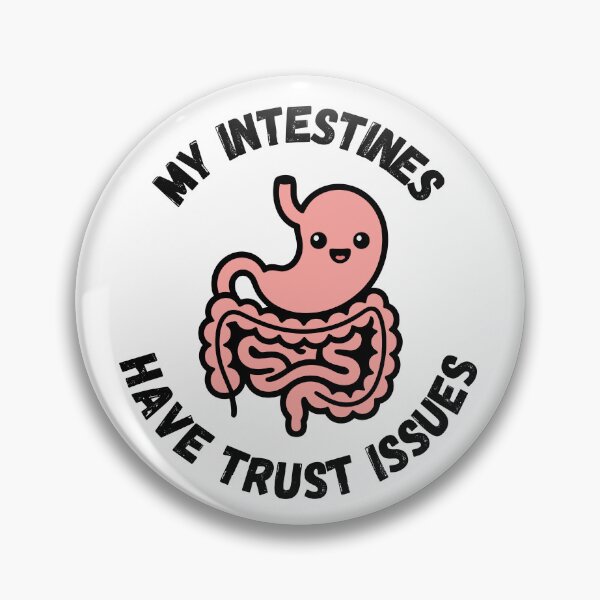 Item preview, My Intestines Have Trust Issues Crohns Humor designed and sold by viewonder.