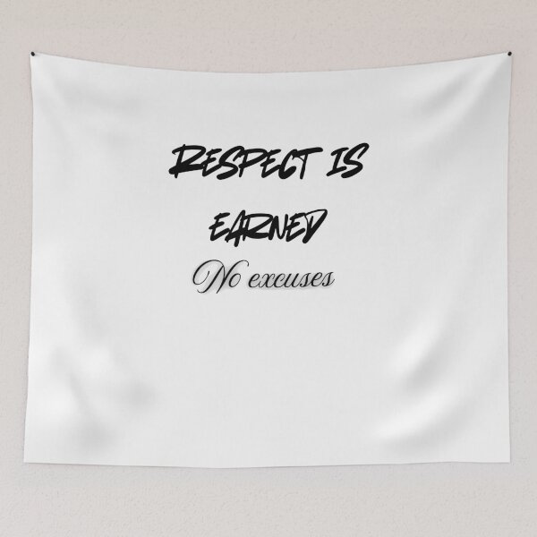 Item preview, Respect Is Earned No Excuses – Motivational Discipline Quot designed and sold by Remy.01.