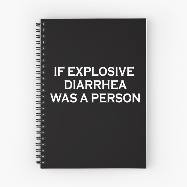 Item preview, If Explosive Diarrhea Was A Person designed and sold by anaotradnova.
