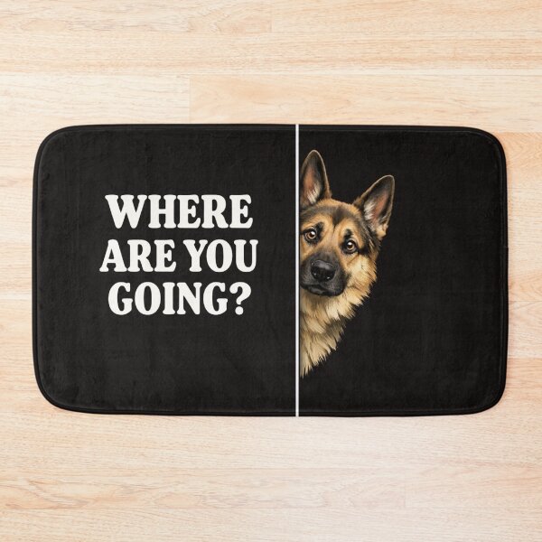 Item preview, Where Are You Going Funny German Shepherd Dog Lover T-Shirt, German Shepherd Owner Gift, Cute Funny Dog Lover Graphic Tee designed and sold by Maravillio.