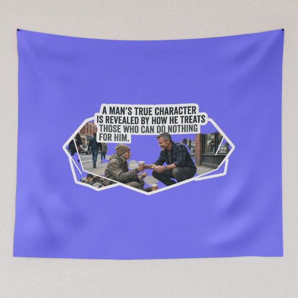 Item preview, A Man's True Character Kindness and Humanity Sticker designed and sold by Nicolae-SCROCIOB-Shop.