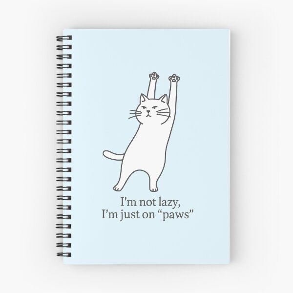 Item preview, I’m Not Lazy I’m Just On Paws designed and sold by Amir Faysal.