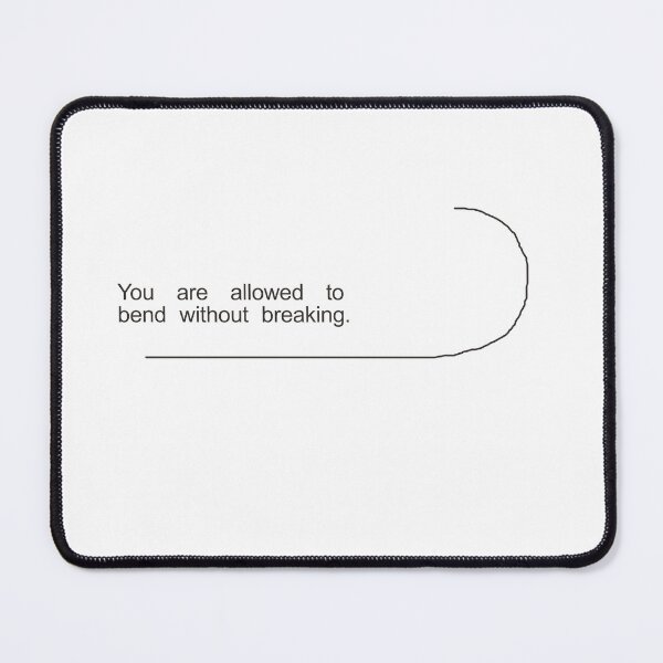 Item preview, You are allowed to bend without breaking. designed and sold by TypeThread.Co.