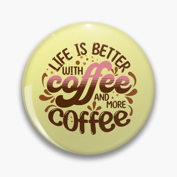 Item preview, Life is better with coffee  - Pink edition designed and sold by Teacuppupdesign.