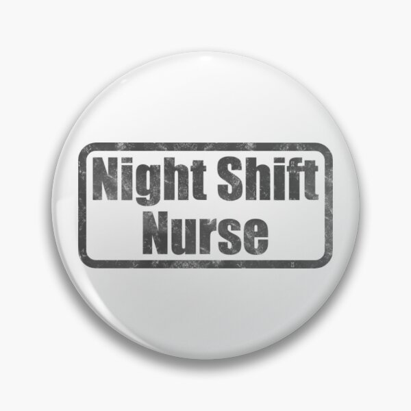 Item preview, Night Shift Nurse Funny Nurse Life Overnight Shift Design designed and sold by CoastalEmp.