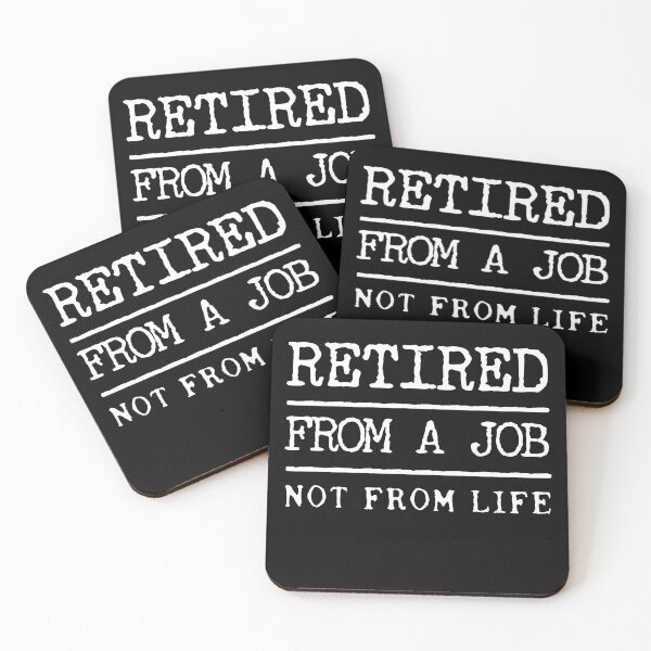 Item preview, RETIRED FROM A JOB designed and sold by joztees.