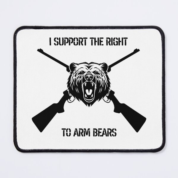 Item preview, I Support the Right to Arm Bears designed and sold by RiverLeigh.