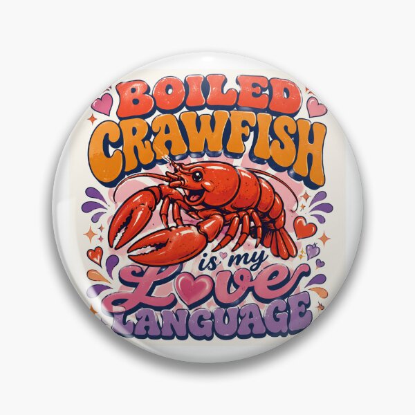 Item preview, Boiled crawfish is my love language  designed and sold by Empressweirdo.
