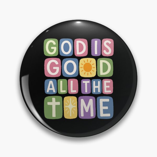 Item preview, God is good All the time Retro faith designed and sold by HandicraftArt.
