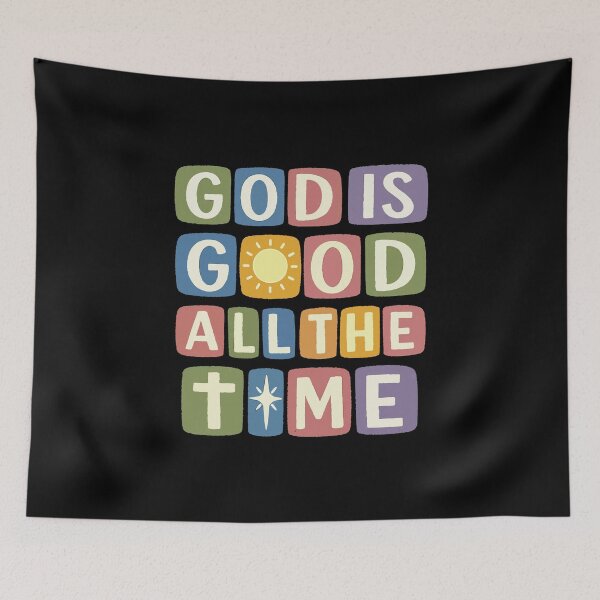 Item preview, God is good All the time Retro faith designed and sold by HandicraftArt.