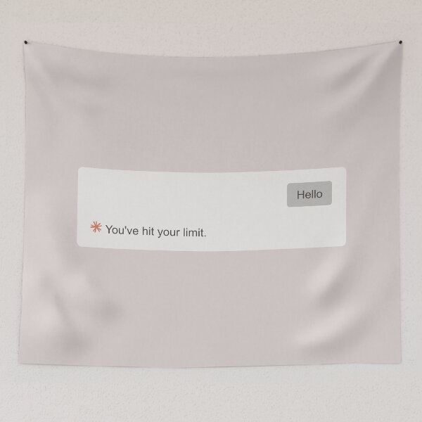 Item preview, You've Hit Your Limit - Funny AI Chat Light Mode Notification Design designed and sold by spent-tokens.