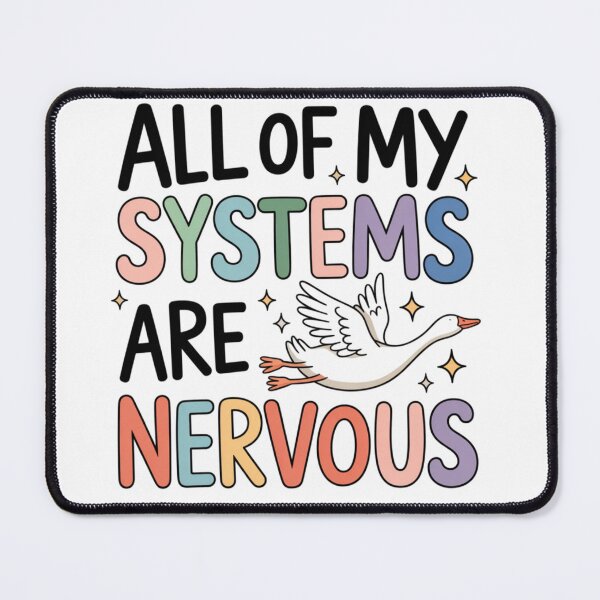 Item preview, All Of My Systems Are Nervous Funny Retro Goose designed and sold by Small Mandarin.