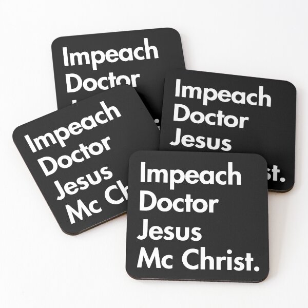 Item preview, Impeach Doctor Jesus Mc Christ  designed and sold by Thelittlelord.
