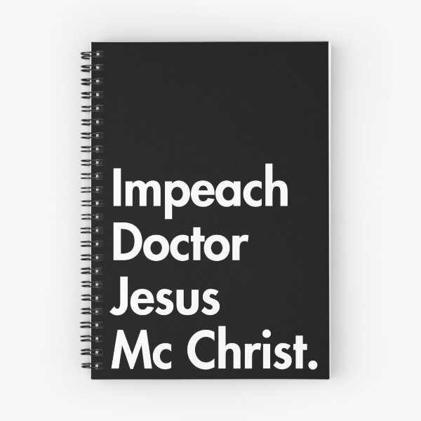 Item preview, Impeach Doctor Jesus Mc Christ  designed and sold by Thelittlelord.