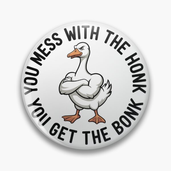Item preview, Mess With The Honk You Get The Bonk Funny Buff Duck designed and sold by Small Mandarin.