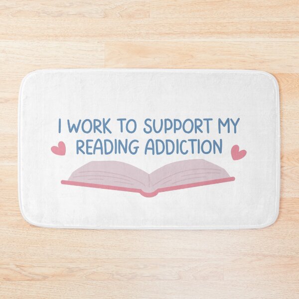 Item preview, I Work To Support My Reading Addiction Cute Funny Book Lover Quote designed and sold by winterpumpkin.