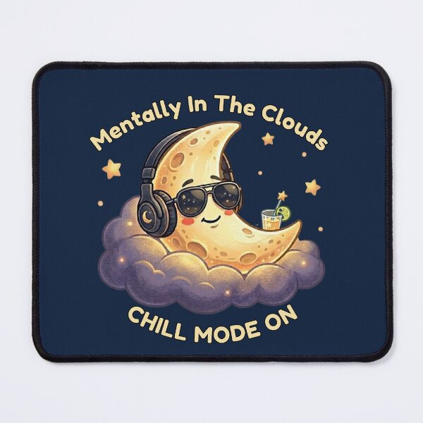 Item preview, Mentally In The Clouds Chill Mode Cute Moon Aesthetic designed and sold by MoonVibe-studio.