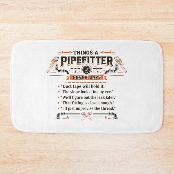 Item preview, Things a Pipefitter Never Says designed and sold by AsKartongs.