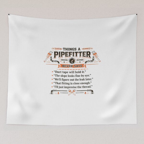 Item preview, Things a Pipefitter Never Says designed and sold by AsKartongs.