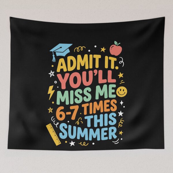 Item preview, Admit It You'll Miss Me 6-7 Times This Summer Funny Teacher designed and sold by Ali-printshop.