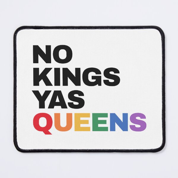 Item preview, NO KINGS YAS QUEENS designed and sold by oddwonders.