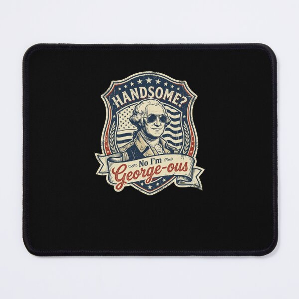 Item preview, George Washington Handsome George-ous Pun designed and sold by snowry.