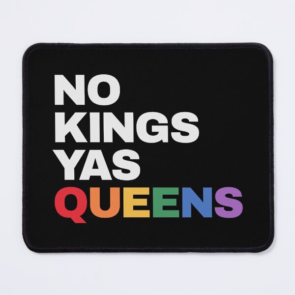 Item preview, NO KINGS YAS QUEENS designed and sold by oddwonders.