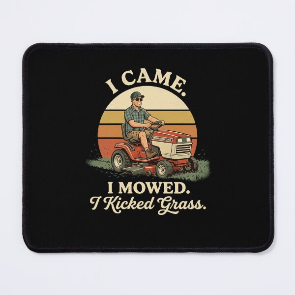 Item preview, I Came I Mowed I Kicked Grass Lawn Mowing Dad designed and sold by snowry.