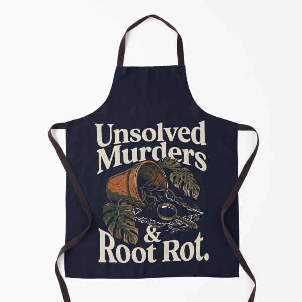 Item preview, Unsolved Murders & Root Rot designed and sold by Teeflex.