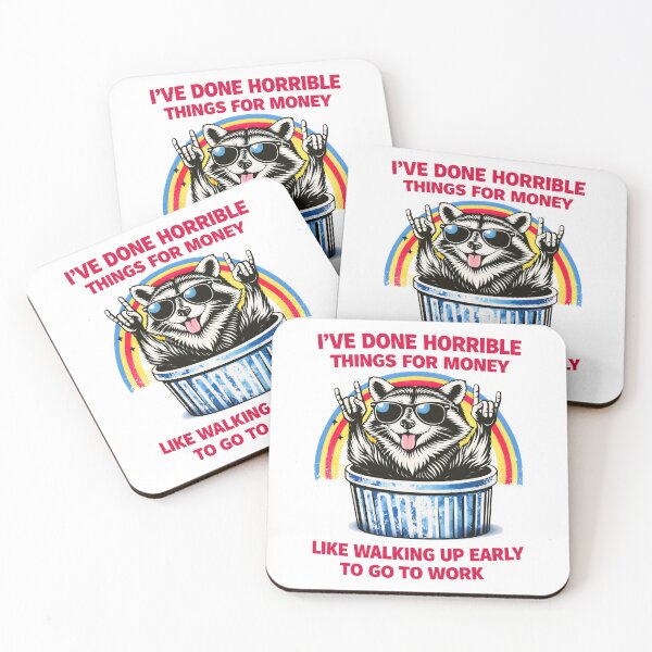 Item preview, Funny Work Humor I've Done Horrible Things for Money Raccoon  designed and sold by gear-posters.