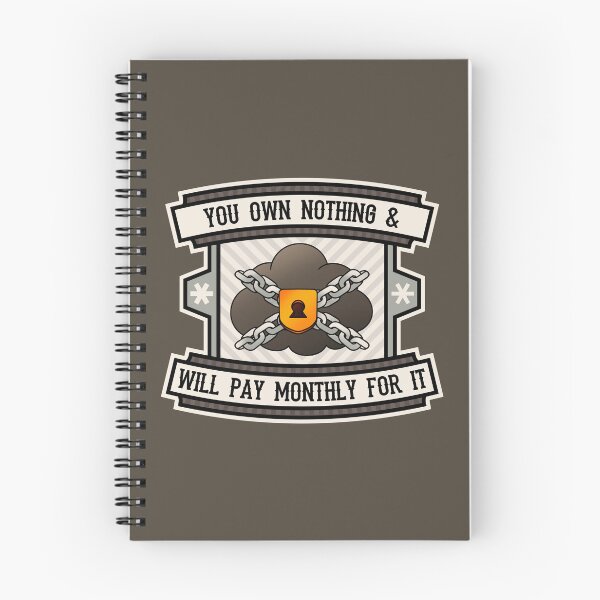 Item preview, You Own Nothing & Will Pay Monthly For It - Anti Subscription designed and sold by Picket Club.
