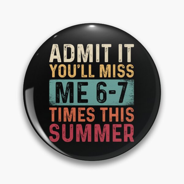 Item preview, Admit It You'll Miss Me 6-7 Times This Summer Funny Teacher Break designed and sold by Ali-printshop.