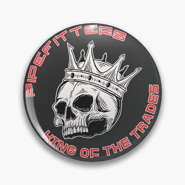 Item preview, KING OF TRADES- PIPEFITTERS designed and sold by Fitterbb537.
