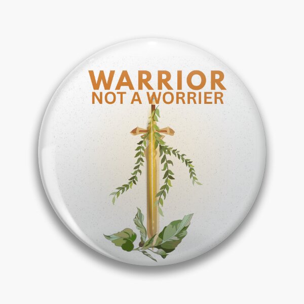 Item preview, Warrior Not A Worrier designed and sold by SandieBlooms.