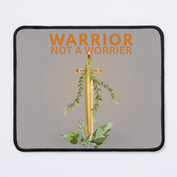 Item preview, Warrior Not A Worrier designed and sold by SandieBlooms.