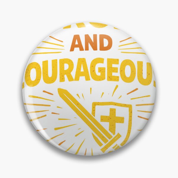 Item preview, Be Strong and Courageous T-Shirt designed and sold by Matinez Pink.