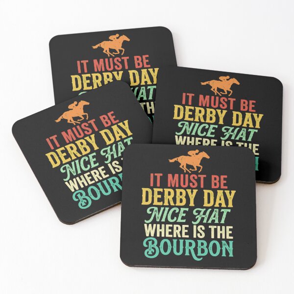 Item preview, It Must Be Derby Day Nice Hat Where Is The Bourbon Kentucky Derby Horse Racing Fan designed and sold by SofenArt.