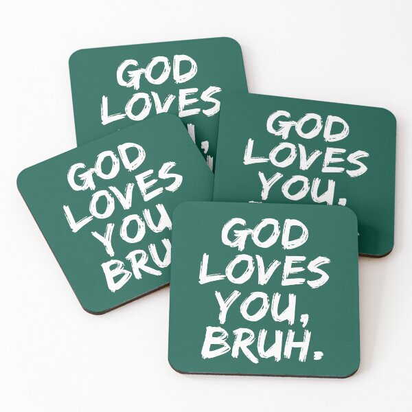 Item preview, God Loves You Bruh Funny Faith Meme Typography designed and sold by NosandEdgy.